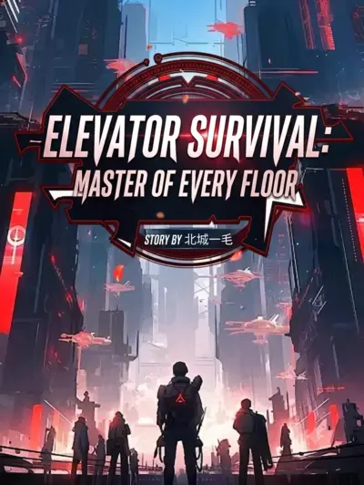 Elevator Survival: Master of Every Floor