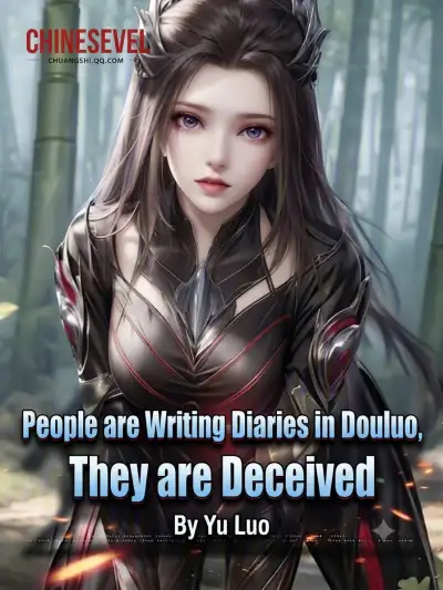 People are Writing Diaries in Douluo, They are Deceived